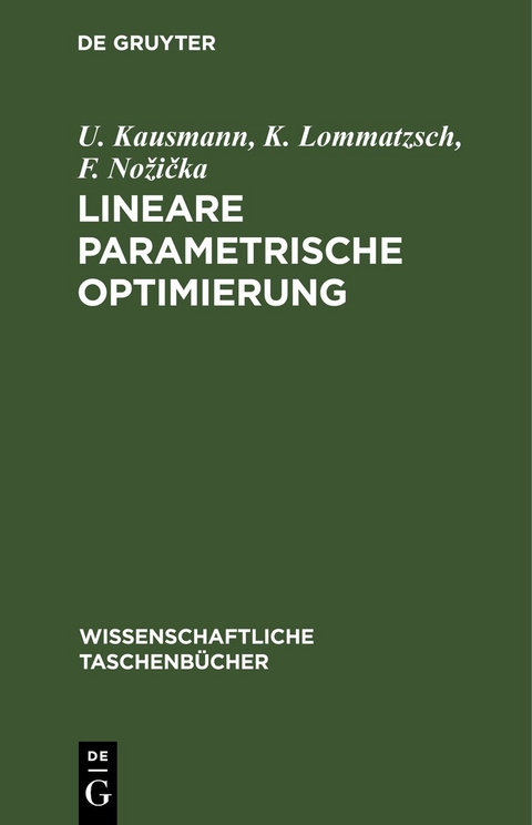 Lineare parametrische Optimierung - U. Kausmann, K. Lommatzsch, F. Nožička