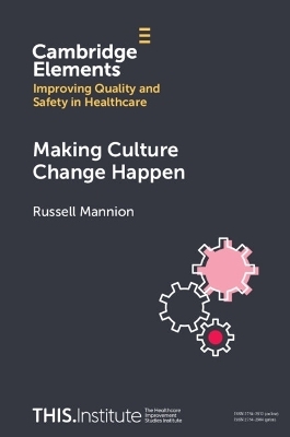 Making Culture Change Happen - Russell Mannion