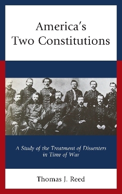 America&rsquo;s Two Constitutions - Thomas J. Reed