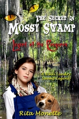 The Secret in Mossy Swamp - Rita Monette