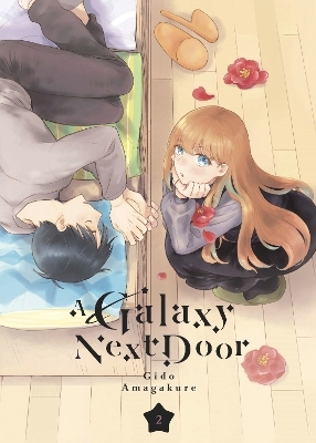 A Galaxy Next Door 2 - Gido Amagakure