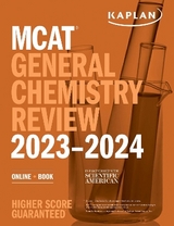 MCAT General Chemistry Review 2023-2024 - Kaplan Test Prep