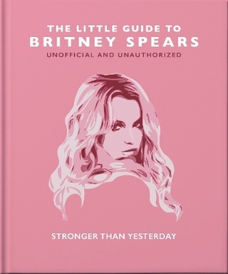 The Little Guide to Britney Spears
