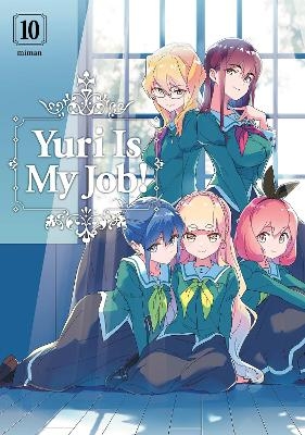 Yuri Is My Job! 10 -  Miman