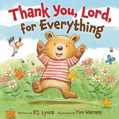Thank You, Lord, For Everything - P J Lyons