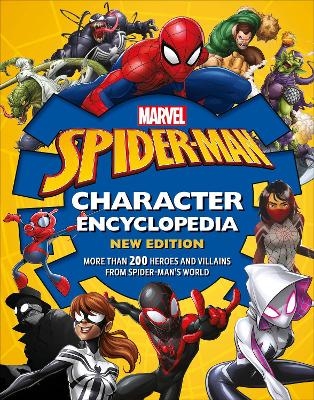 Marvel Spider-Man Character Encyclopedia New Edition - Melanie Scott