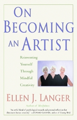 On Becoming an Artist - Ellen J. Langer