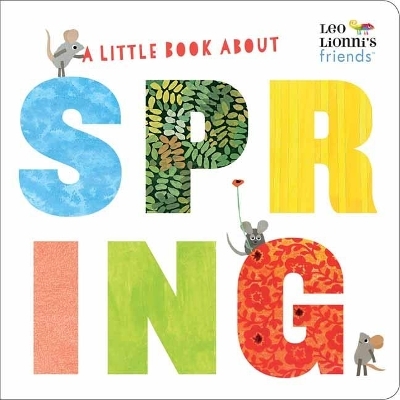 A Little Book About Spring - Leo Lionni