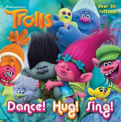 Dance! Hug! Sing! (DreamWorks Trolls) - Rachel Chlebowski