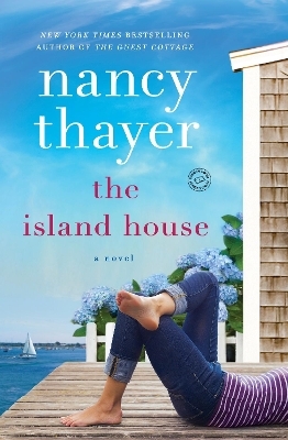 The Island House - Nancy Thayer