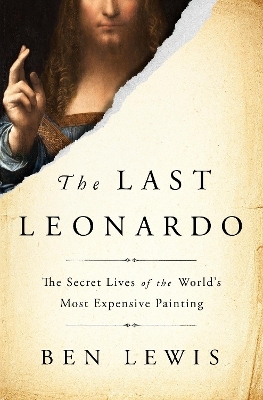 The Last Leonardo - Ben Lewis