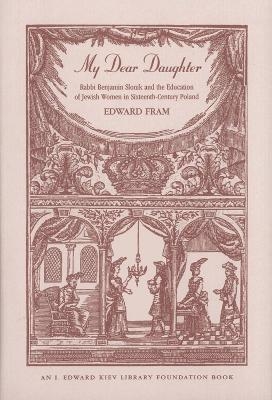 My Dear Daughter - Edward Fram