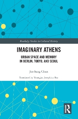 Imaginary Athens - Jin-Sung Chun