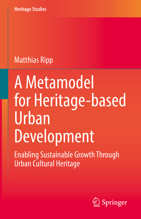 A Metamodel for Heritage-based Urban Development - Matthias Ripp