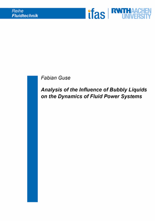 Analysis of the Influence of Bubbly Liquids on the Dynamics of Fluid Power Systems