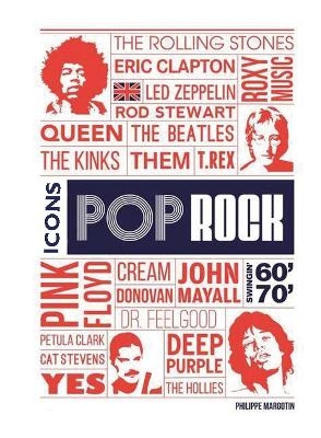 Pop Rock Icons - Philippe Margotin, David Sinclair