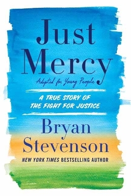 Just Mercy - Bryan A. Stevenson