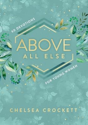 Above All Else - Chelsea Crockett Hurst