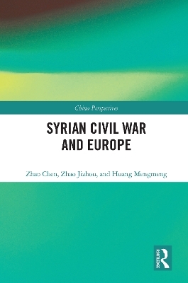 Syrian Civil War and Europe - Zhao Chen, Zhao Jizhou, Huang Mengmeng