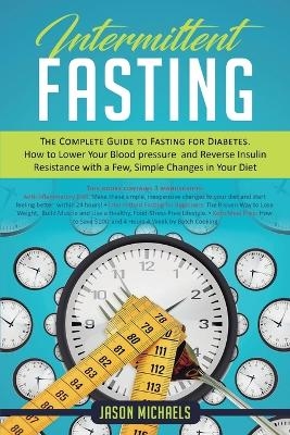 Intermittent Fasting - Jason Michaels