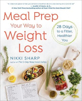 Meal Prep Your Way to Weight Loss - Nikki Sharp
