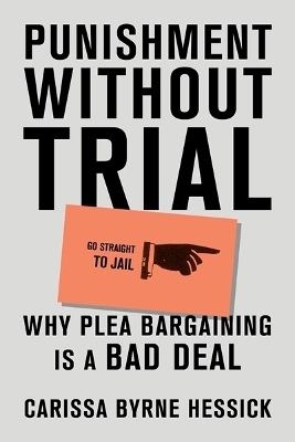 Punishment Without Trial - Carissa Byrne Hessick