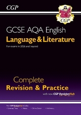 New GCSE English Language & Literature AQA Complete Revision & Practice (for exams from 2026) - CGP Books; CGP Books