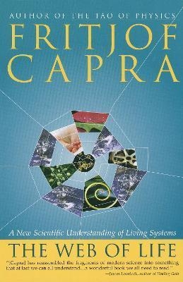 The Web of Life - Fritjof Capra