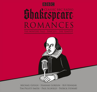 Classic BBC Radio Shakespeare: Romances