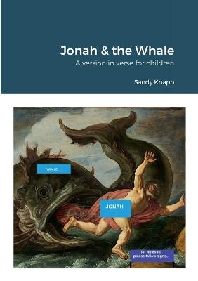 Jonah & the Whale - Sandy Knapp