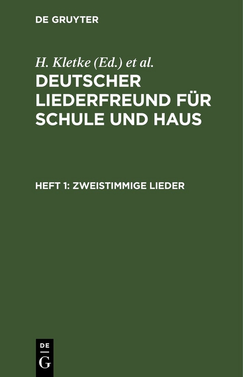 Deutscher Liederfreund f&uuml;r Schule und Haus / Zweistimmige Lieder - 