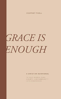 Grace is Enough - Courtney Fidell
