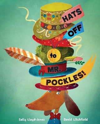 Hats Off to Mr. Pockles! - Sally Lloyd-Jones