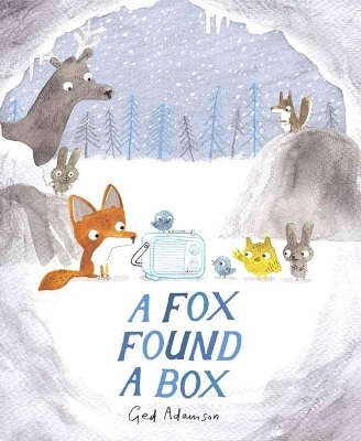 A Fox Found a Box - Ged Adamson