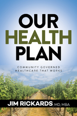 Our Health Plan -  Jim Rickards