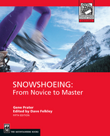 Snowshoeing - Gene Prater, Dave Felkley