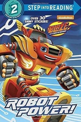 Robot Power! (Blaze and the Monster Machines) - Celeste Sisler