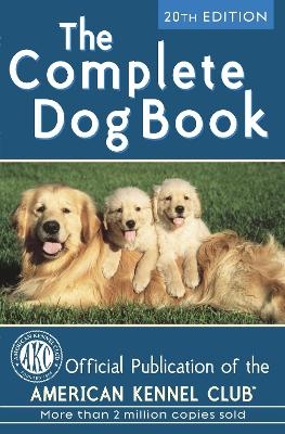The Complete Dog Book -  American Kennel Club