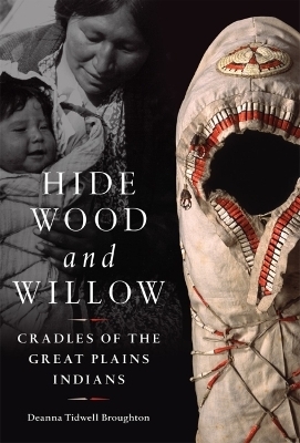 Hide, Wood, and Willow - Deanna Tidwell Broughton