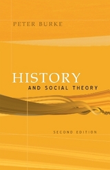 History and Social Theory - Burke, Peter