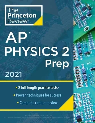 Princeton Review AP Physics 2 Prep, 2021