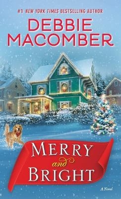 Merry and Bright - Debbie Macomber