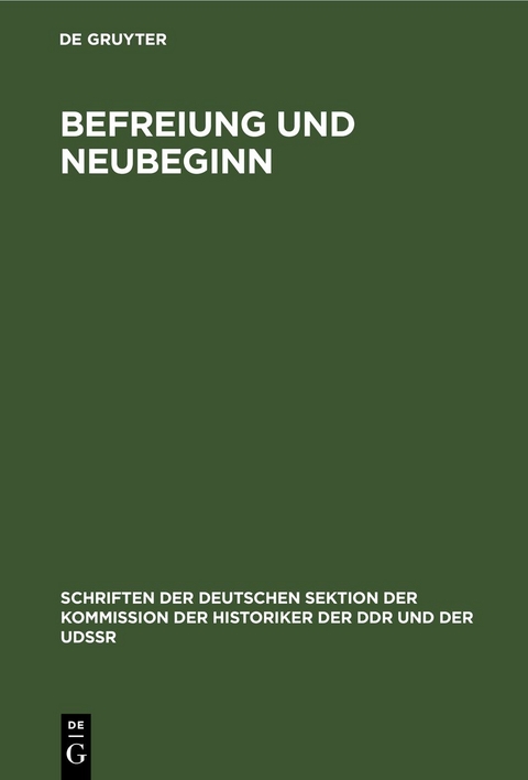 Befreiung und Neubeginn