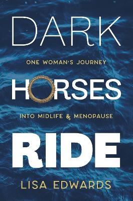 Dark Horses Ride
