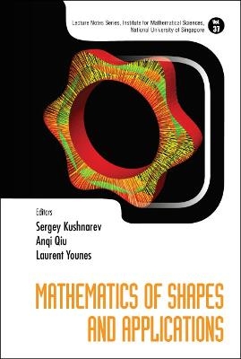 Mathematics Of Shapes And Applications