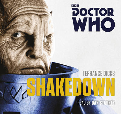 Doctor Who: Shakedown - Terrance Dicks