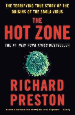 The Hot Zone - Richard Preston