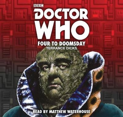 Doctor Who: Four To Doomsday - Terrance Dicks