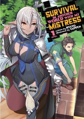 Survival in Another World with My Mistress! (Light Novel) Vol. 1 -  Ryuto