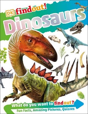 DKfindout! Dinosaurs -  Dk